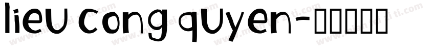 lieu cong quyen字体转换